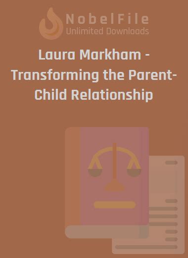 Laura Markham Transforming The Parent Child Relationship Nobelfile