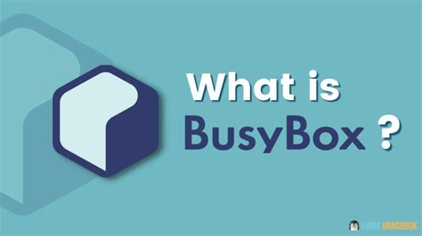 What Is BusyBox In Linux How To Use It