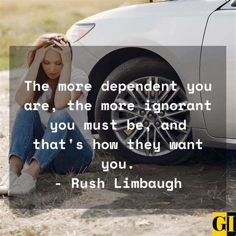 30 Inspiring Never Be Dependent Quotes And Sayings