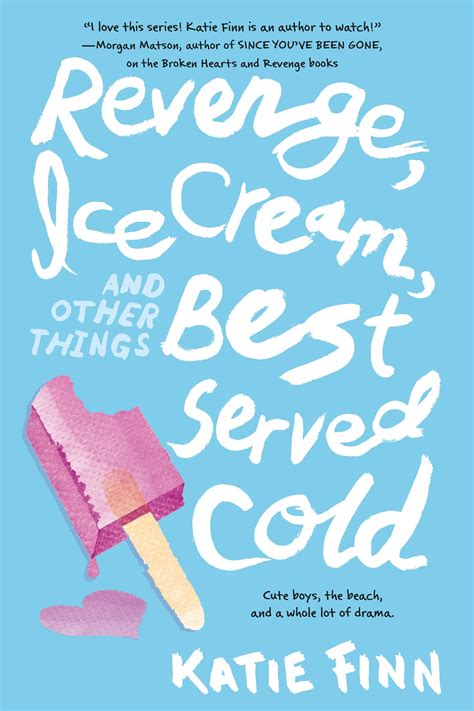 Revenge Ice Cream And Other Things Best Served Cold