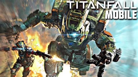 Titanfall Mobile Para Android Y Ios Youtube