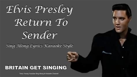 Elvis Presley Return To Sender Sing Along Lyrics Youtube