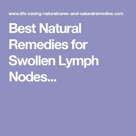Best Natural Remedies For Swollen Lymph Nodes Swollen Lymph Nodes