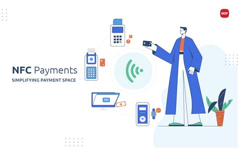 Nfc Payments Simplifying Payment Space M2p Fintech Blog