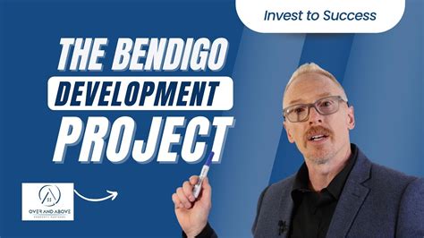 Invest To Success The Bendigo Development Project Youtube