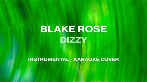 Blake Rose Dizzy Instrumental Karaoke Cover Youtube