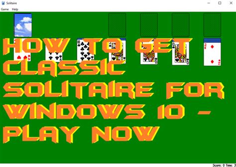 How To Get Classic Solitaire For Windows 10 Official Method Play Now