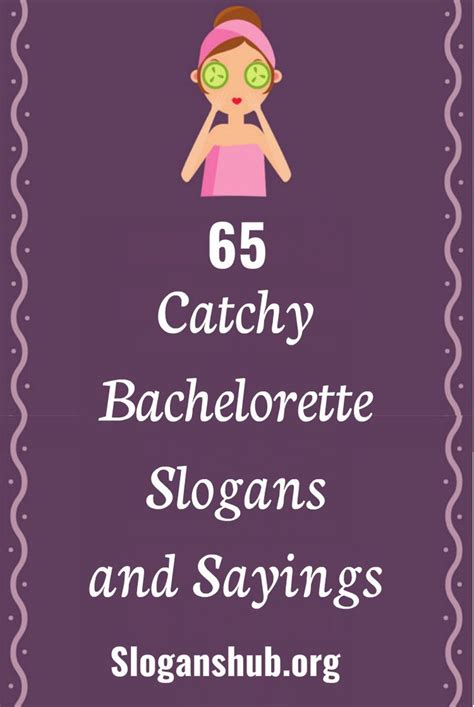 Bachelorette Slogans And Sayings Bachelorette Party Quotes