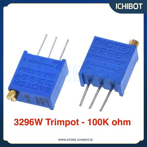 100k Ohm 3296w Variable Resistor Trimpot Ichibot Store