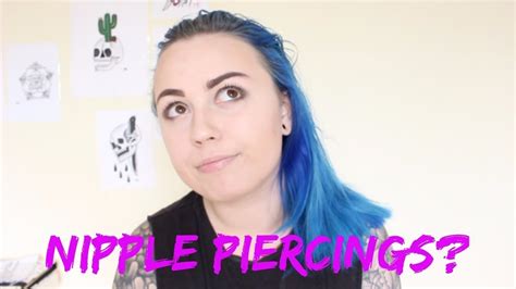 My Nipple Piercings Youtube