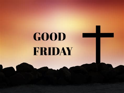 Good Friday in 2020/2021 - When, Where, Why, How is Celebrated?
