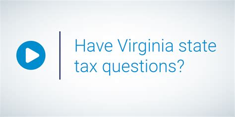 Tax Tip Have Virginia State Tax Questions Virginia Tax