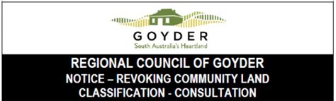 Revoking Community Land Classification Consultation Goyder Regional