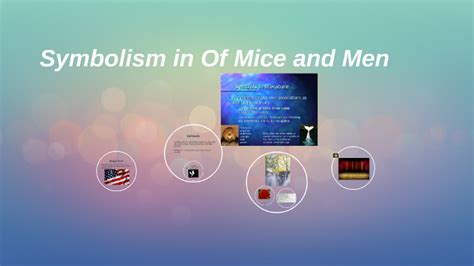 Symbolism In Of Mice And Men By Sara Sweeney