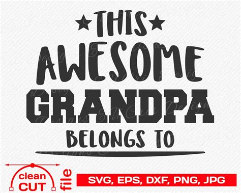 Awesome Grandpa Svg Best Fathers Day Svg Ever Daddy Papa Funny Etsy