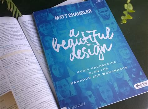 A Beautiful Design Bible Study By Matt Chandler