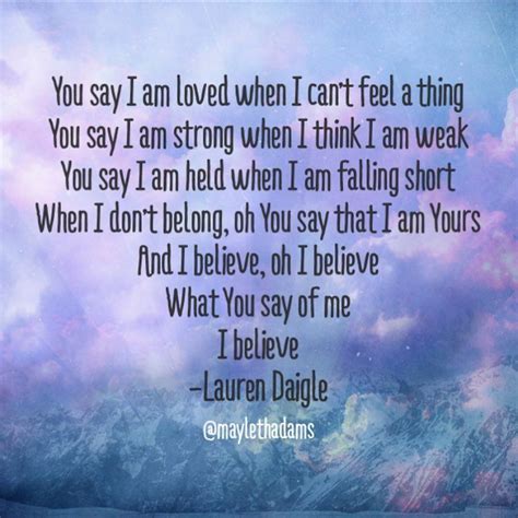 Lyrics To You Say Lauren Daigle Lyricswalls