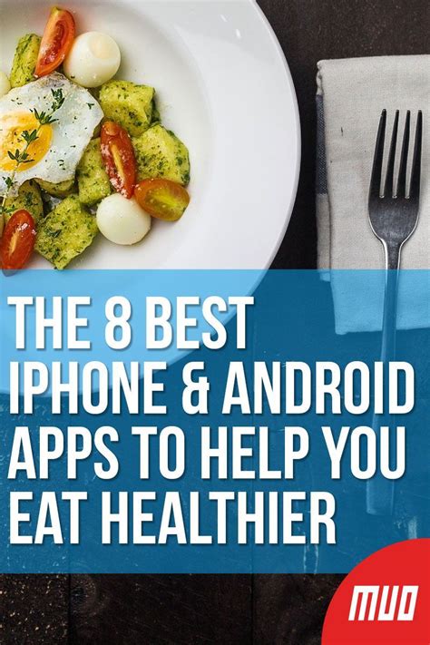 Maintaining is shown to only happen when people also include some simple. The 8 Best iPhone and Android Apps to Help You Eat ...