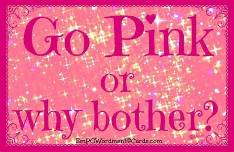 Pin By Kometz🌠 On Typo Quote Pink Go Pink Pink Life