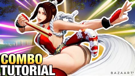 Kof Xv Mai Combo Mai Shiranui Combo Tutorial King Of Fighters Xv Youtube