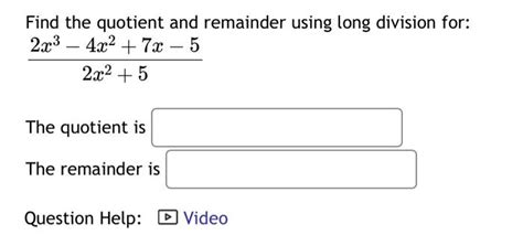 Solved Find The Quotient And Remainder Using Long Division