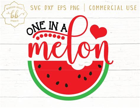 One In A Melon Svg Watermelon Svg Melon Svg Summer Svg Etsy
