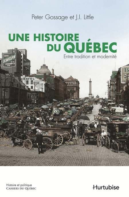 Une Histoire Du Québec Entre Tradition Et Modernité Department Of