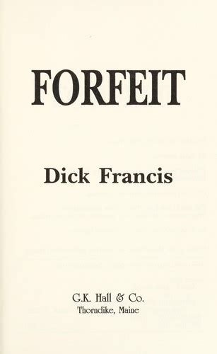 forfeit by dick francis open library