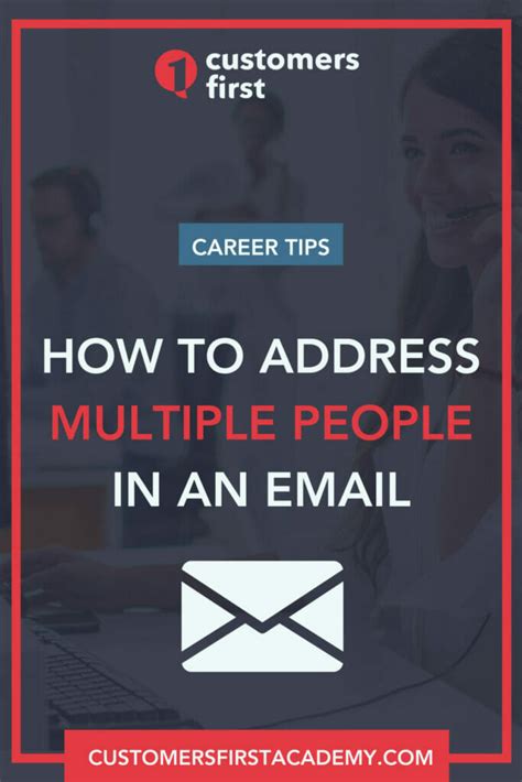 Learn How To Address Multiple People In An Email Customersfirst Academy
