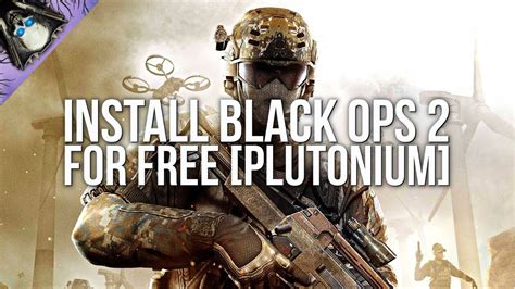 How To Get Black Ops 2 For FREE In 2023 PLUTONIUM CALL OF DUTY