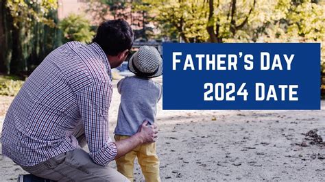 Fathers Day 2024 Date Happy Fathers Day 2024 When Is Fathers Day