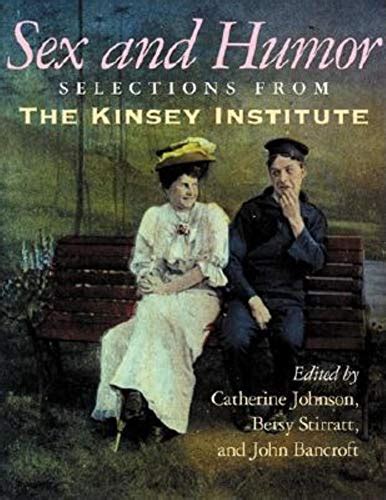 Sex And Humor Selections From The Kinsey Institute First Edition First