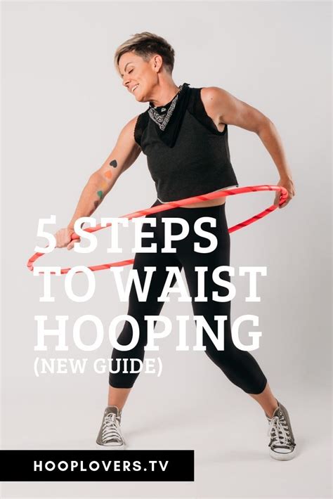 5 Steps To Waist Hooping New Guide Waist Hooping Troubleshoot