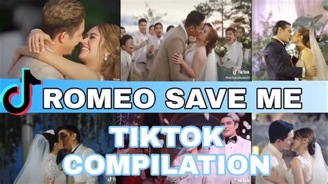 Best Romeo Save Me Tiktok Compilation Wedding Edition Love Story Youtube