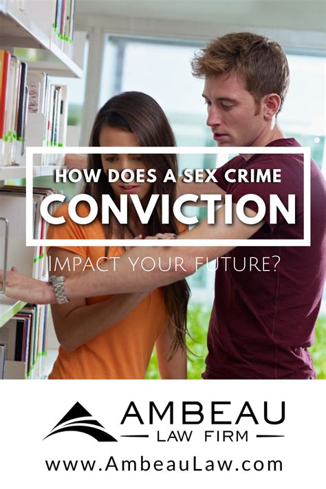 How Does A Sex Crime Conviction Impact Your Future