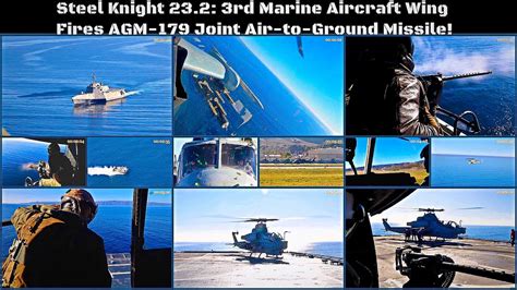 Steel Knight 232 3rd Marine Aircraft Wing Fires Agm 179 Joint Air To