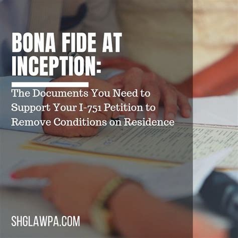 Bona Fide At Inception The Documents You Need To Support Your I 751