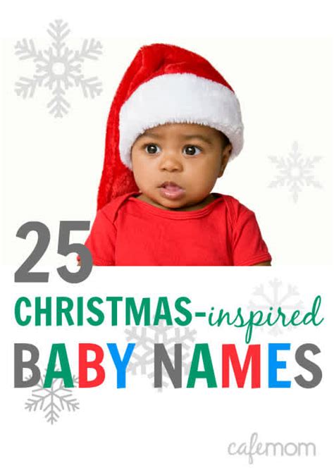 The 25 Most Festive Baby Names Inspired By Christmas