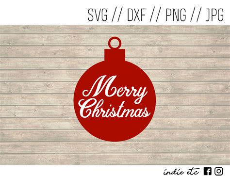 106 Merry Christmas Ornament Svg Free Download Svg Cut Files