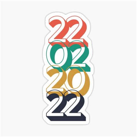 22022022 Aka Twosday Sticker For Sale By Studio Boon Redbubble
