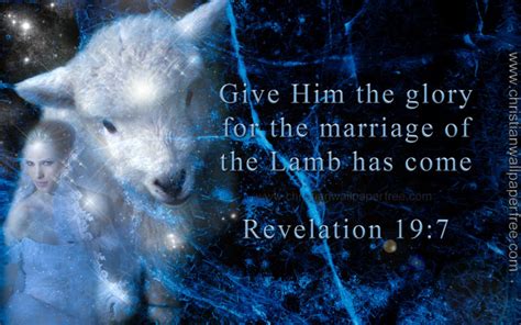 Marriage Supper Of The Lamb Revelation 19 Verse 7 Christian Wallpaper