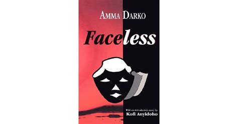 Faceless By Amma Darko — Reviews Discussion Bookclubs Lists