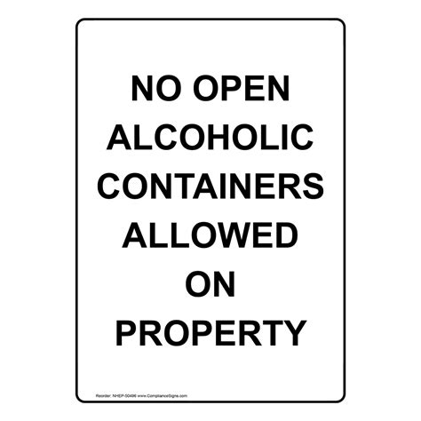 No Open Alcoholic Containers Allowed On Property Sign Nhe 50496