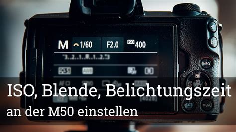 Meine erste vollformat kamera, die canon eos 5d, hatte 12 megapixel. ⭐️ ISO, Blende und Belichtungszeit an der Canon EOS M50 ...