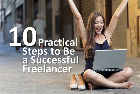 10 Practical Steps To Be A Successful Freelancer In 30 Days