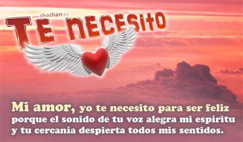 Imágenes de amor con frases de Te Necesito