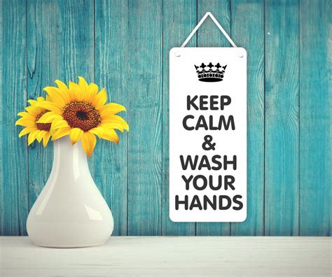 Keep Calm And Wash Your Hands Sign For Wall Or Door Etsy