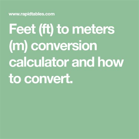 Feet Ft To Meters M Conversion Calculator And How To Convert
