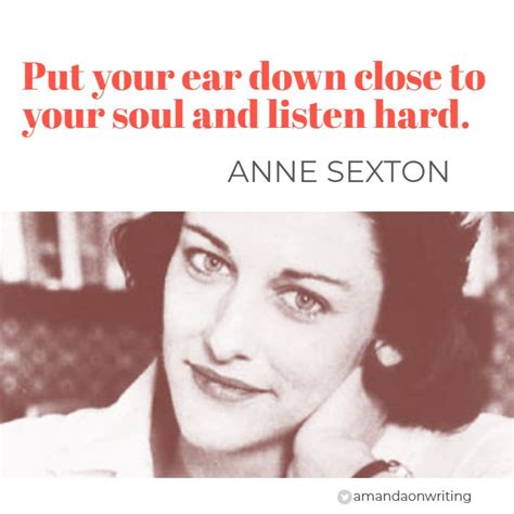 quotable anne sexton anne sexton anne me quotes