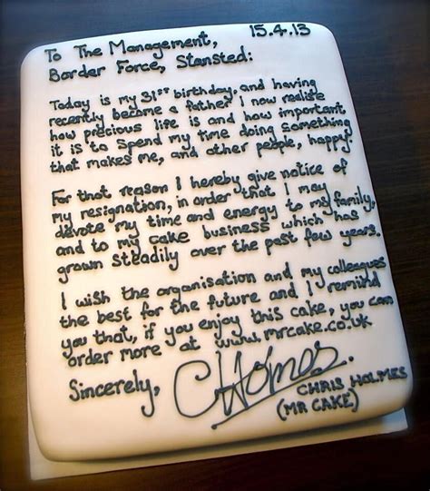 In the first instance, the retiring a colleague can use a retirement farewell letter to thank and appreciate the retiring coworker for the time spent in the company. Man prints his resignation letter on a cake - The Poke